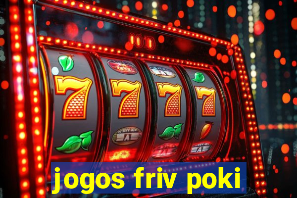 jogos friv poki